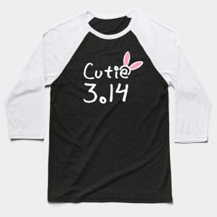 Cutie pie (π) 3.14 typography text with bunny band on girly pink background Baseball T-Shirt